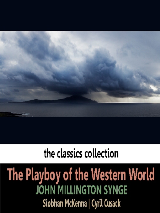 Title details for The Playboy of the Western World by John Millington Synge - Available